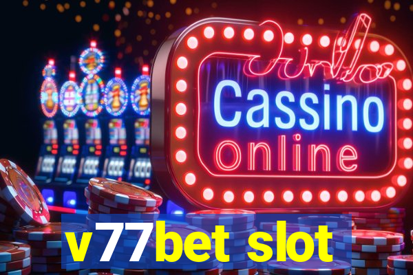 v77bet slot